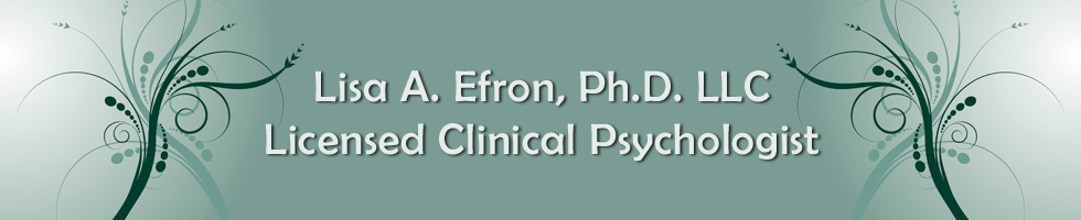 Lisa A. Efron, Ph.D. LLC, Licensed Clinical Psychologist